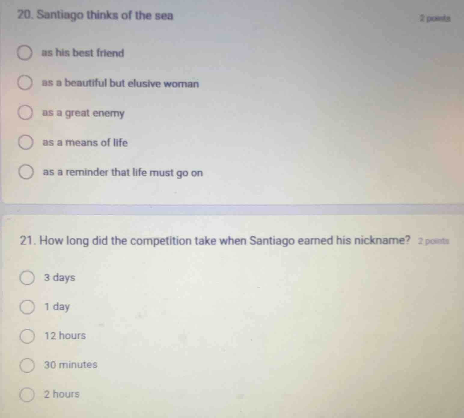 20. santiago thinks of the sea2 pointsas his best friendas a beautiful …