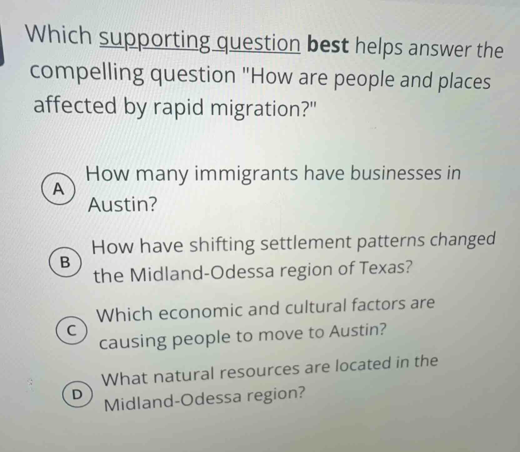 which supporting question best helps answer the compelling question \ho…