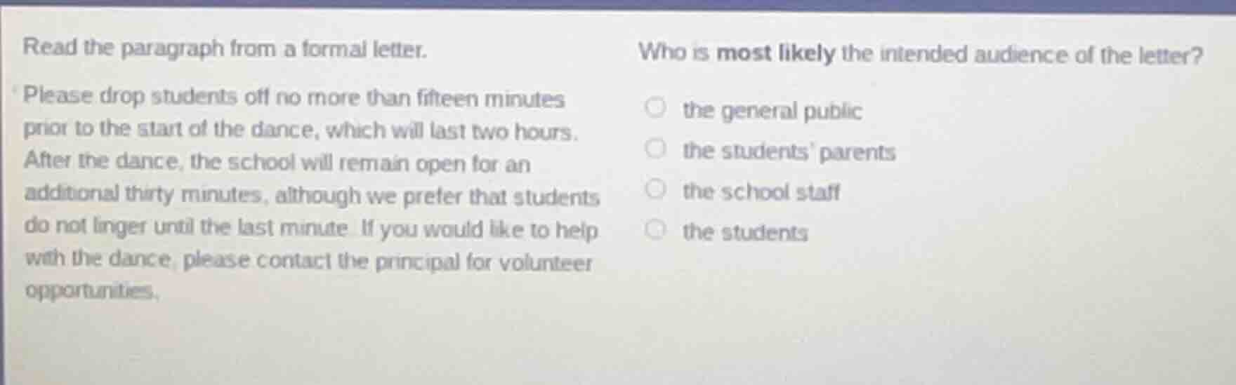read the paragraph from a formal letter. please drop students off no mo…