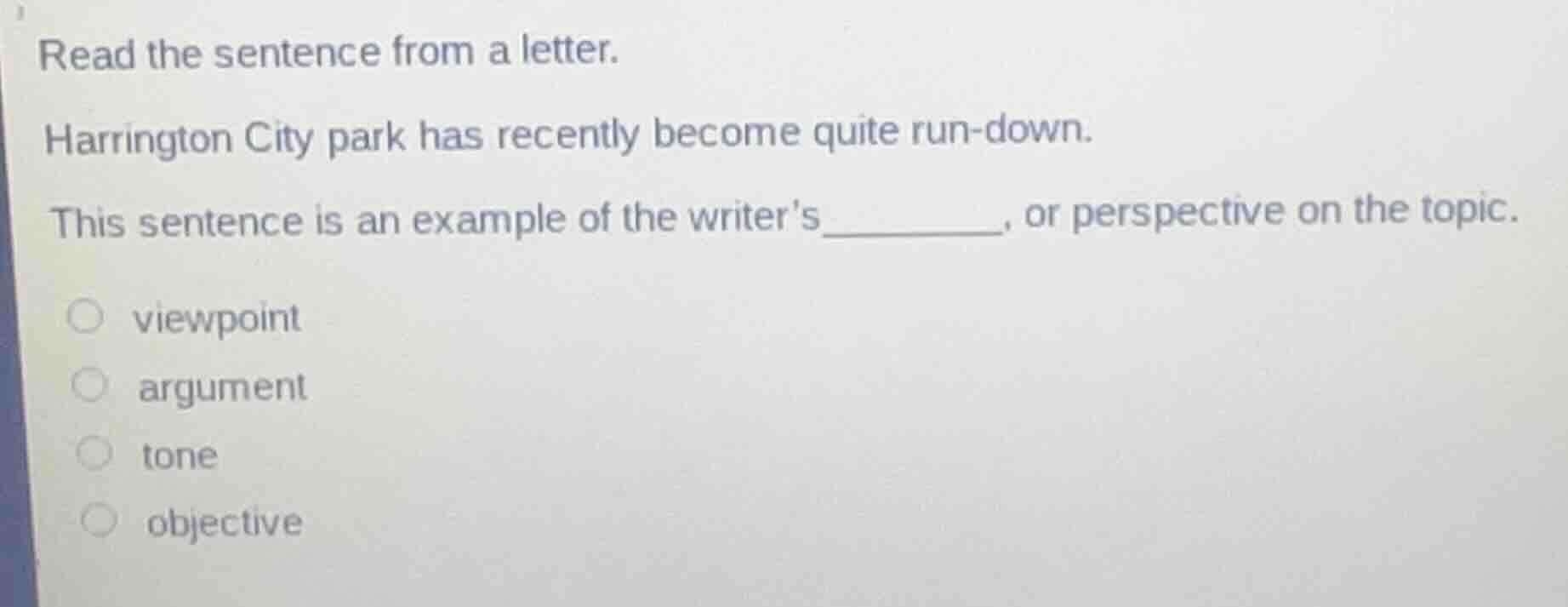 read the sentence from a letter. harrington city park has recently beco…