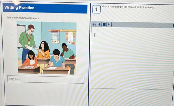 writing practice this picture shows a classroom. a girl is... 1 what is…
