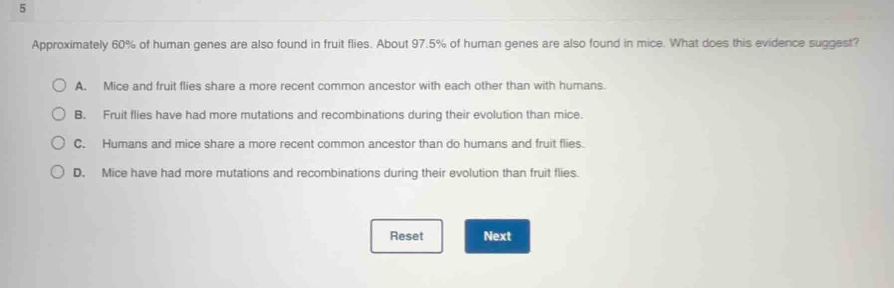 5 approximately 60% of human genes are also found in fruit flies. about…