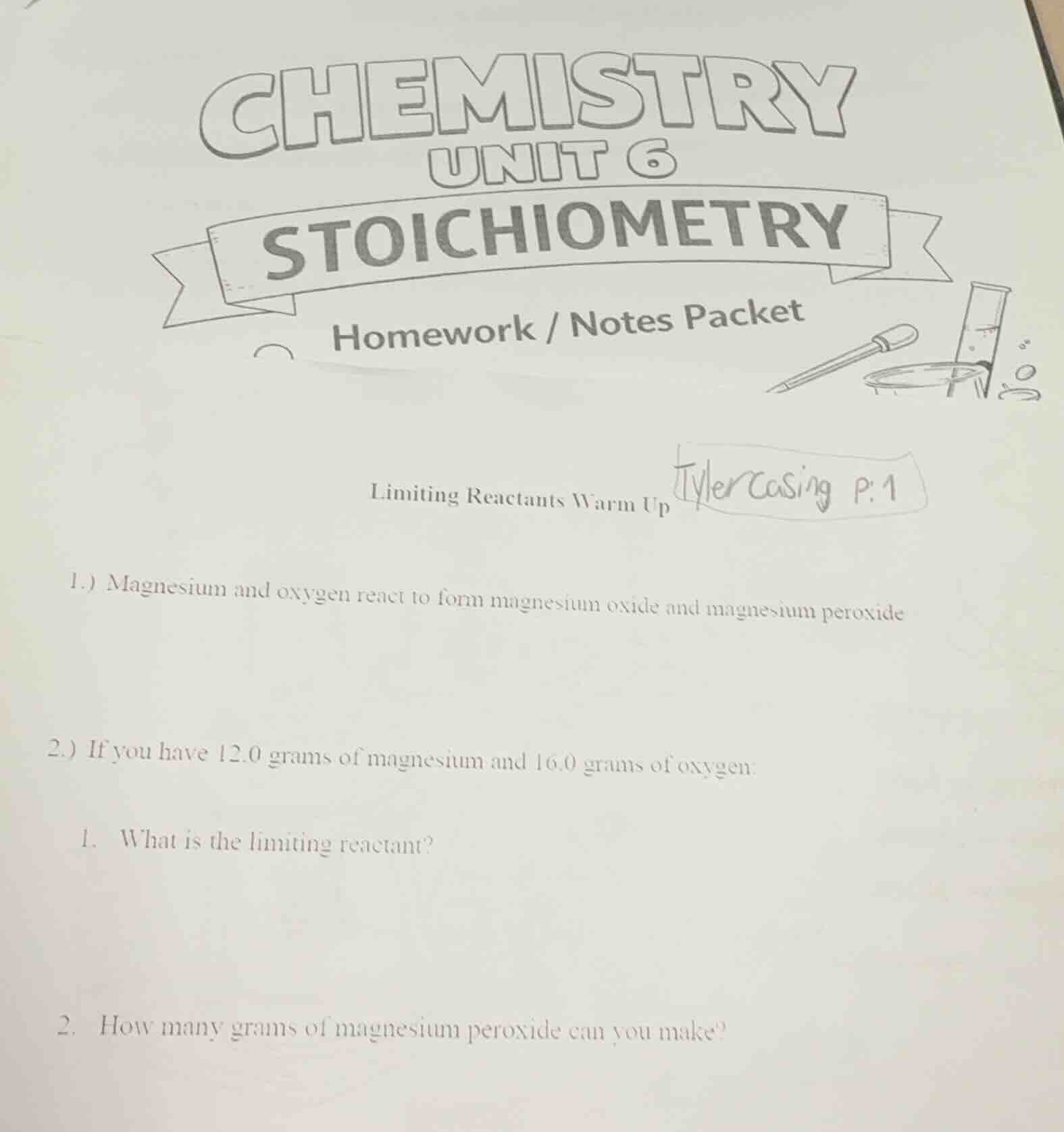 chemistry unit 6 stoichiometry homework / notes packet limiting reactan…