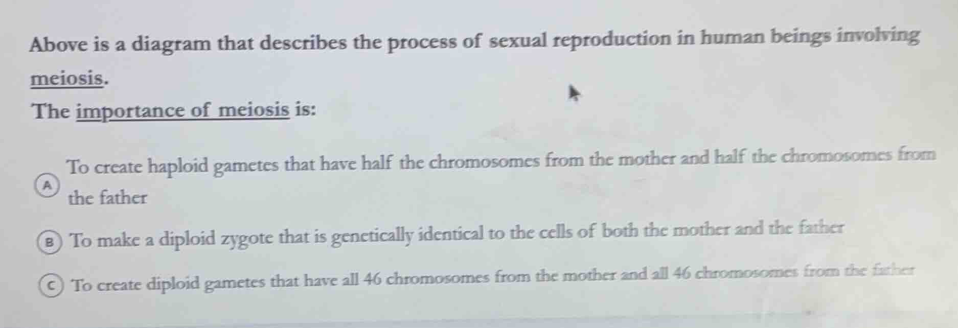 above is a diagram that describes the process of sexual reproduction in…