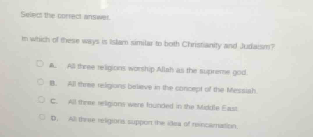 select the correct answer. in which of these ways is islam similar to b…