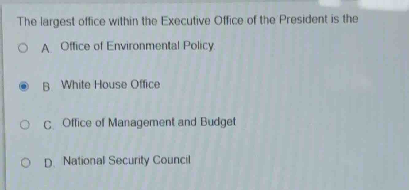 the largest office within the executive office of the president is the …