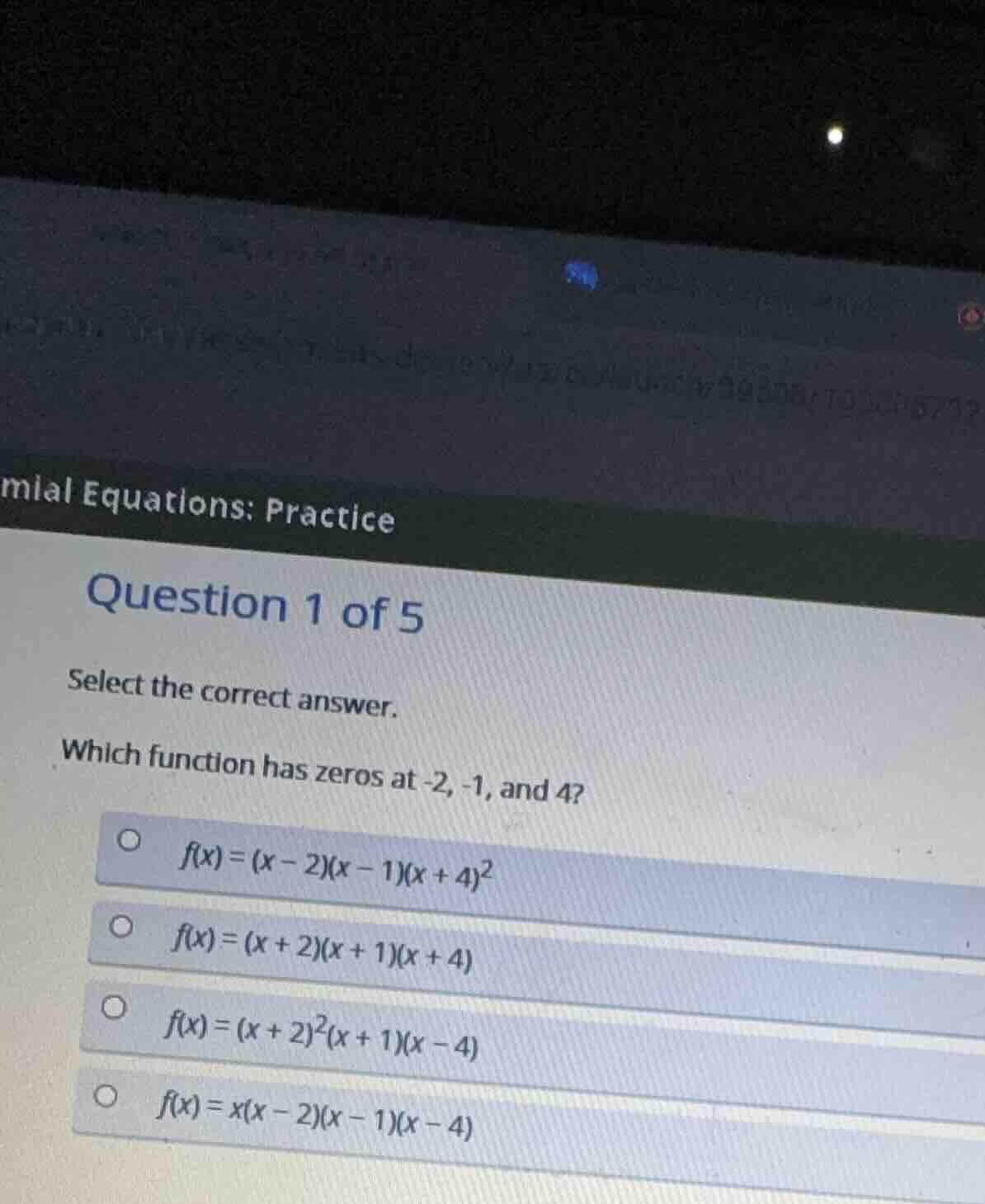 mial equations: practice question 1 of 5 select the correct answer. whi…