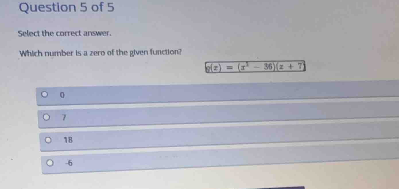 question 5 of 5 select the correct answer. which number is a zero of th…