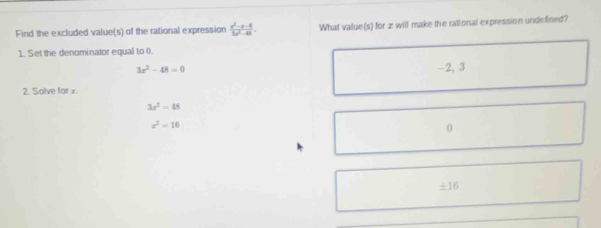 find the excluded value(s) of the rational expression $\frac{x^2 - x - …
