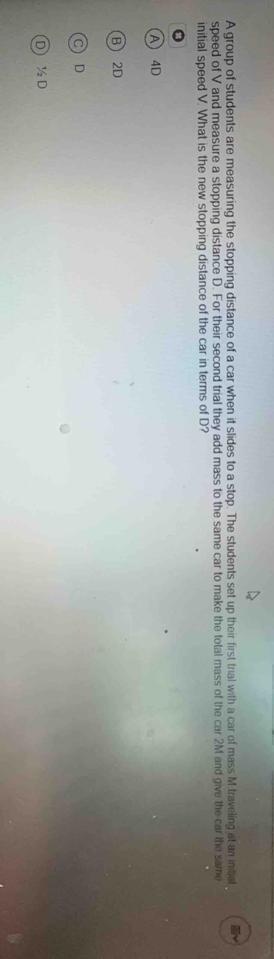 a group of students are measuring the stopping distance of a car when i…