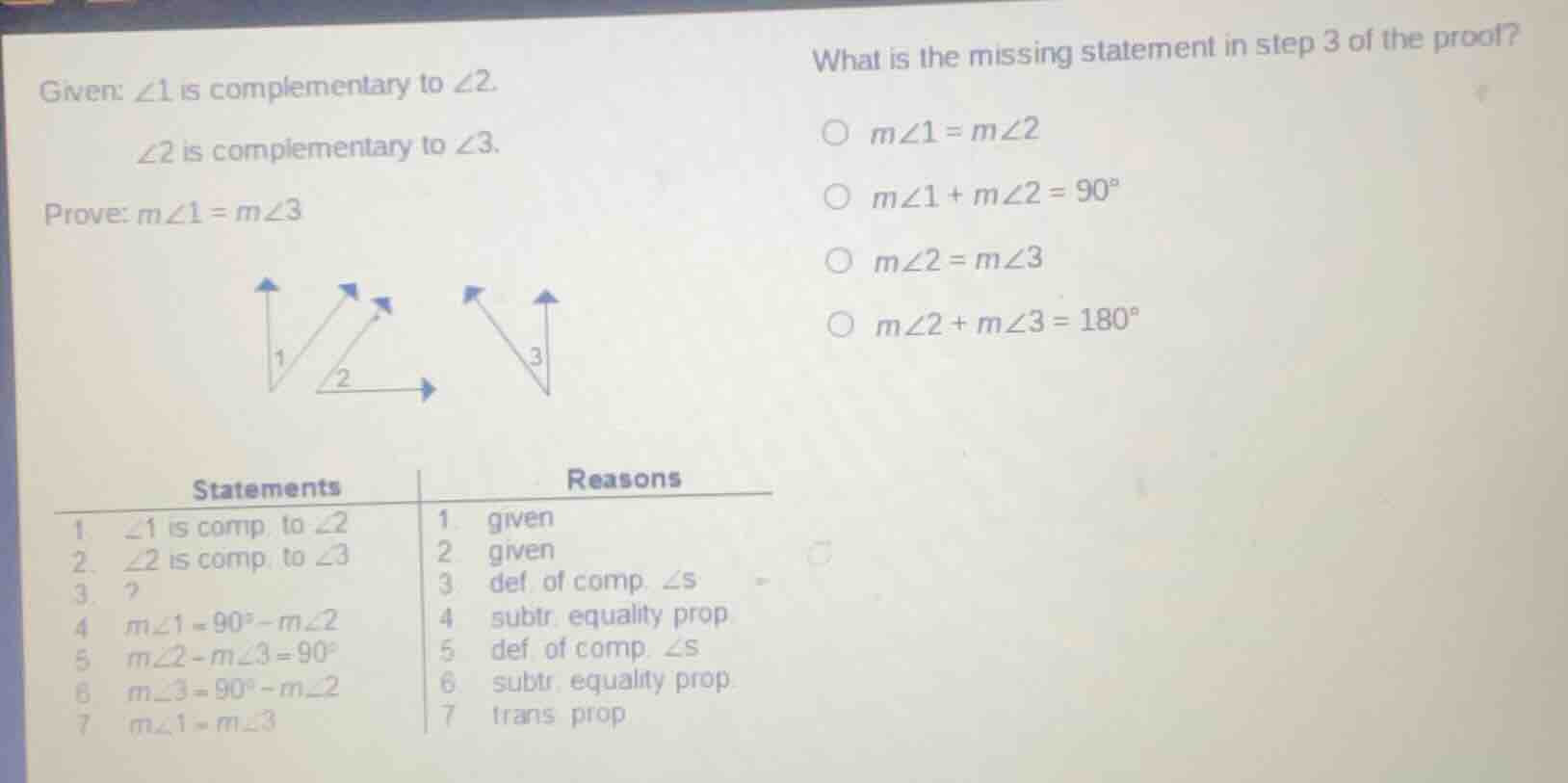 given: $angle 1$ is complementary to $angle 2$.$angle 2$ is complementa…