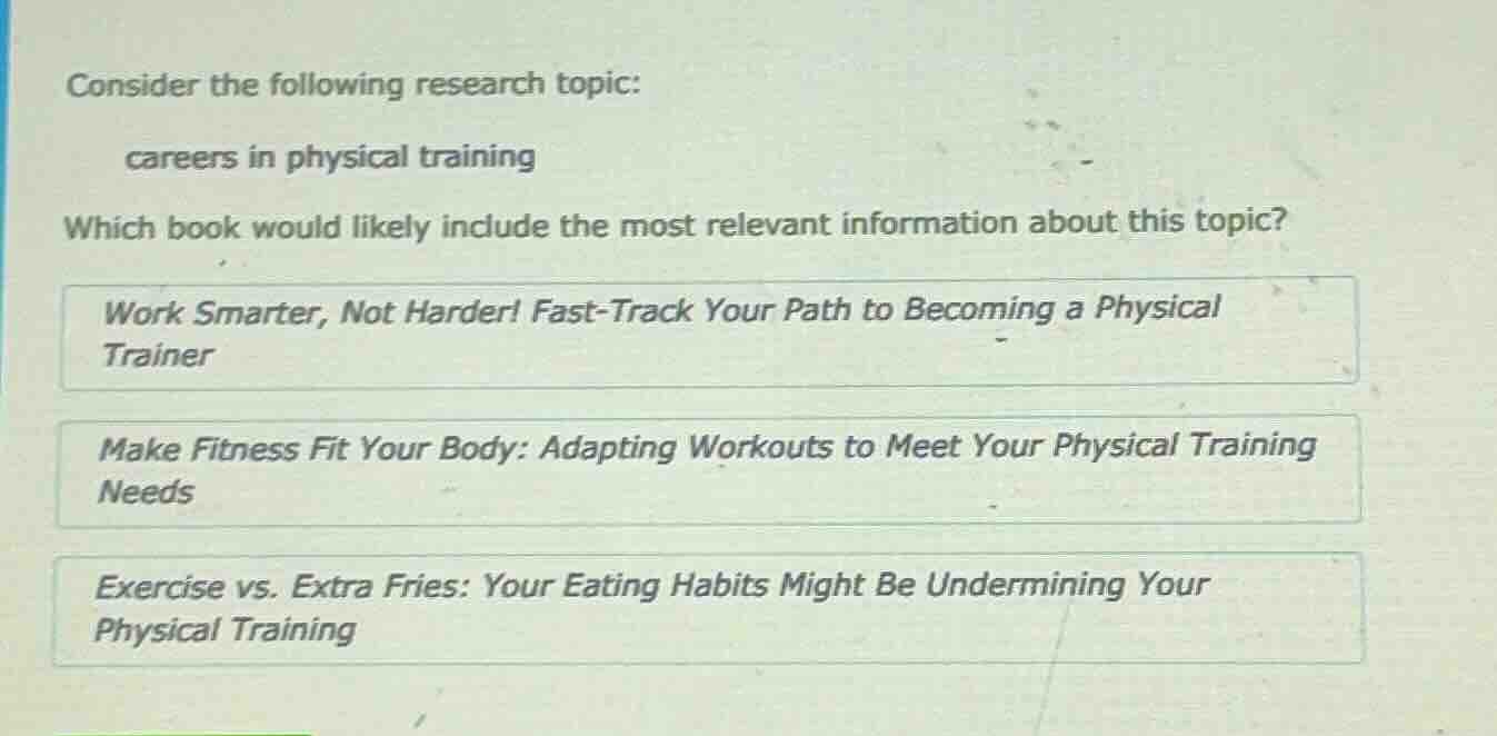 consider the following research topic: careers in physical training whi…