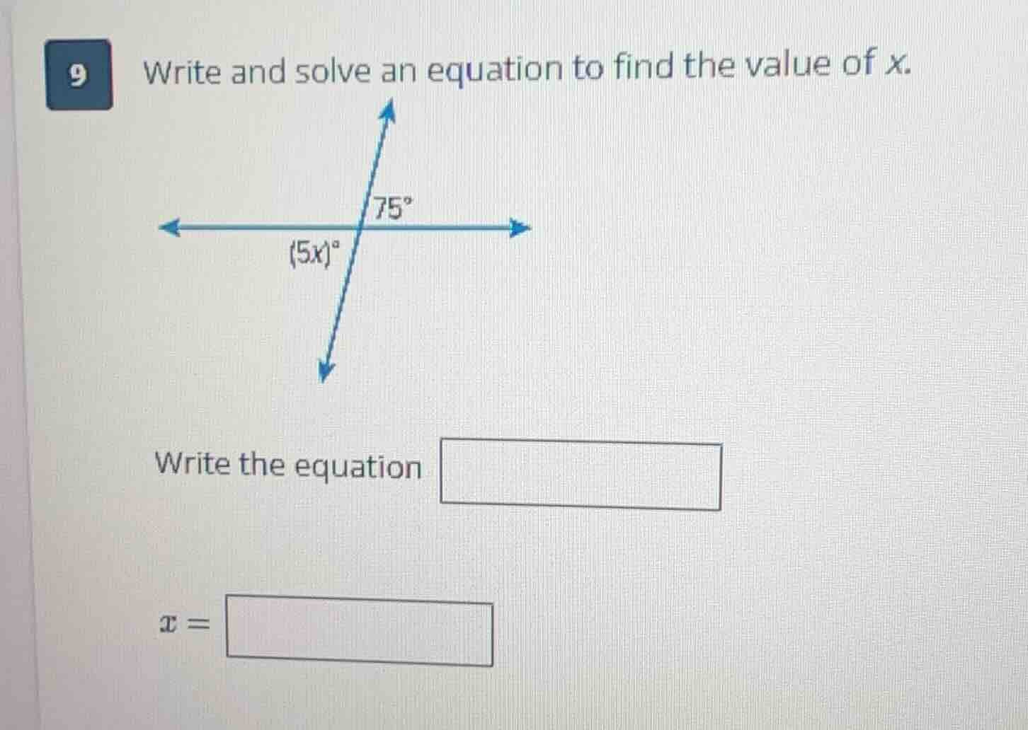 9 write and solve an equation to find the value of x. write the equatio…