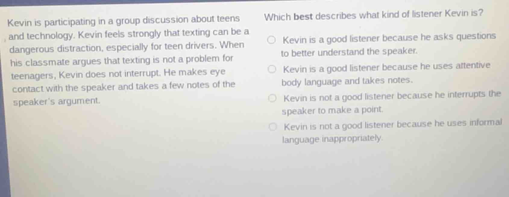 kevin is participating in a group discussion about teens and technology…
