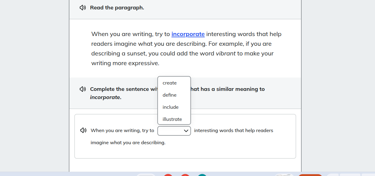 read the paragraph. when you are writing, try to incorporate interestin…