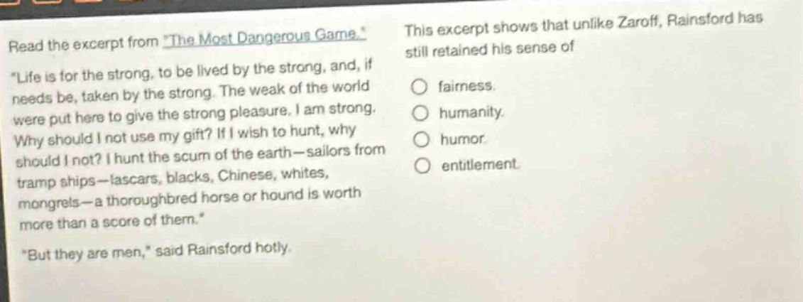 read the excerpt from *the most dangerous game.* \life is for the stron…