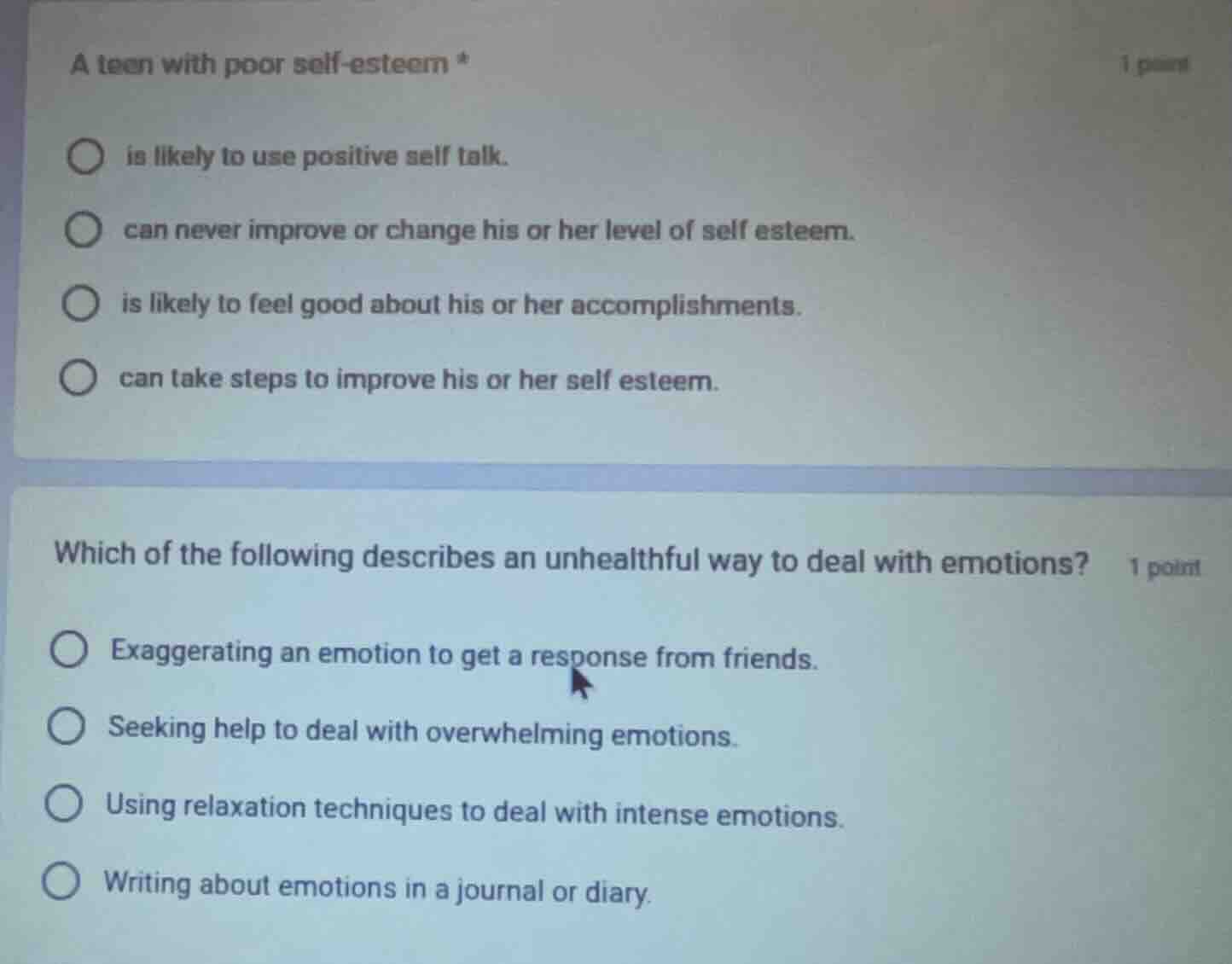 a teen with poor self-esteem * 1 point is likely to use positive self t…