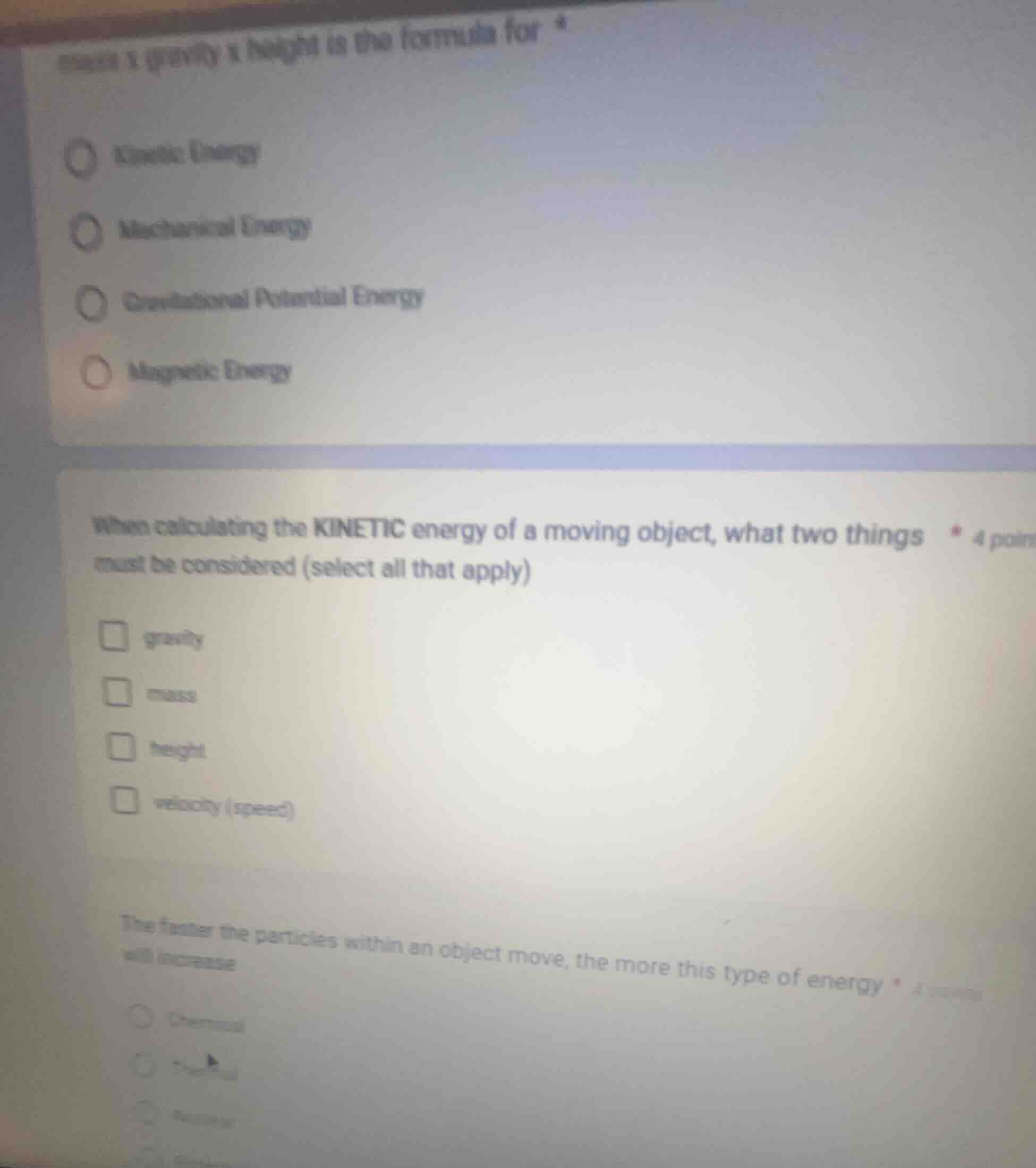 mass x gravity x height is the formula for *○ kinetic energy○ mechanica…