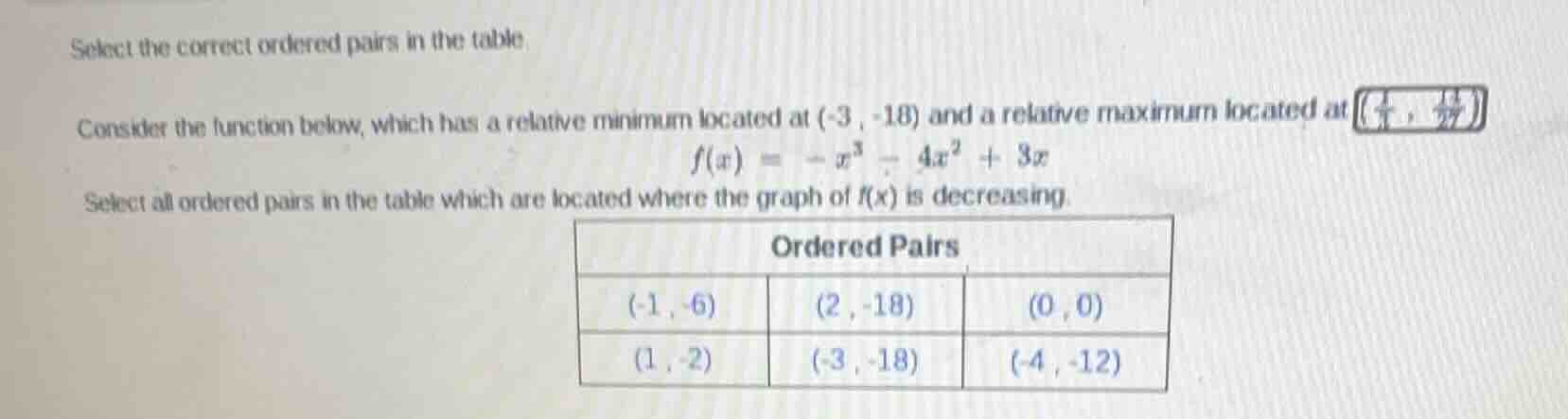 select the correct ordered pairs in the table consider the function bel…