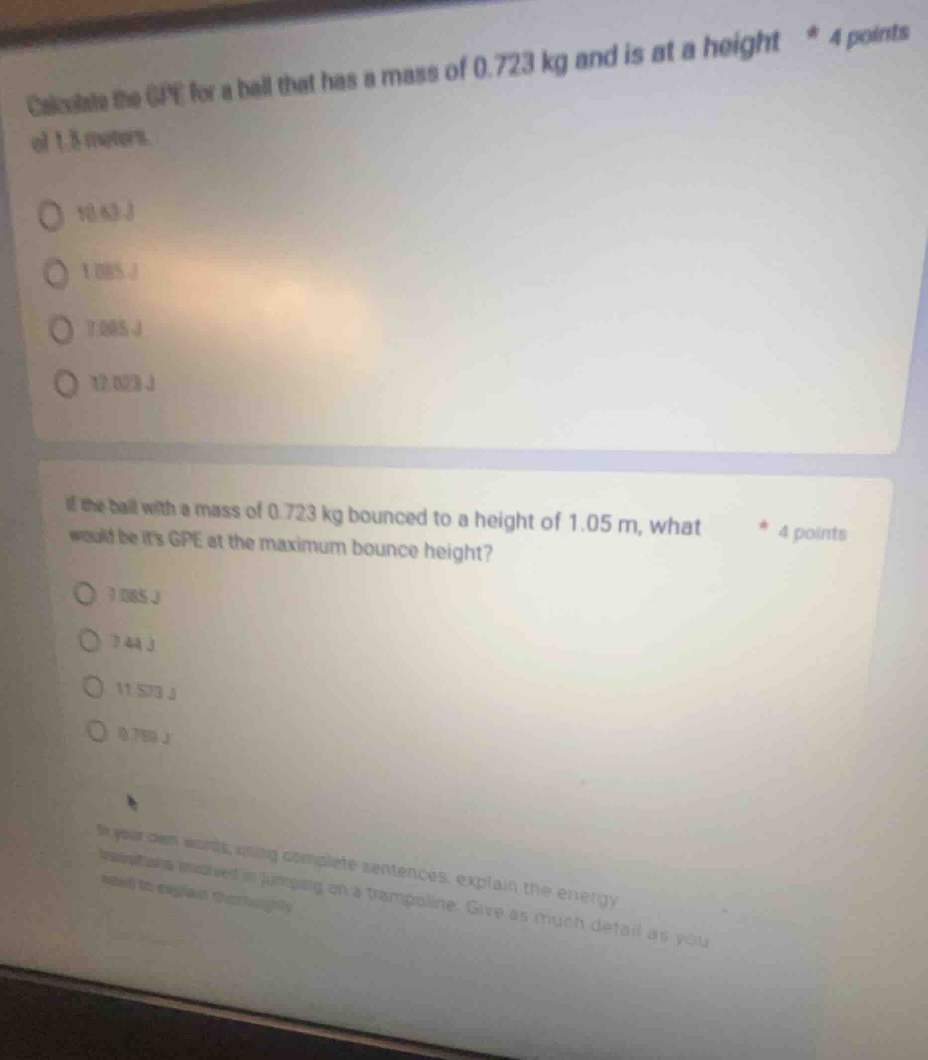 1. calculate the gpe for a ball that has a mass of 0.723 kg and is at a…