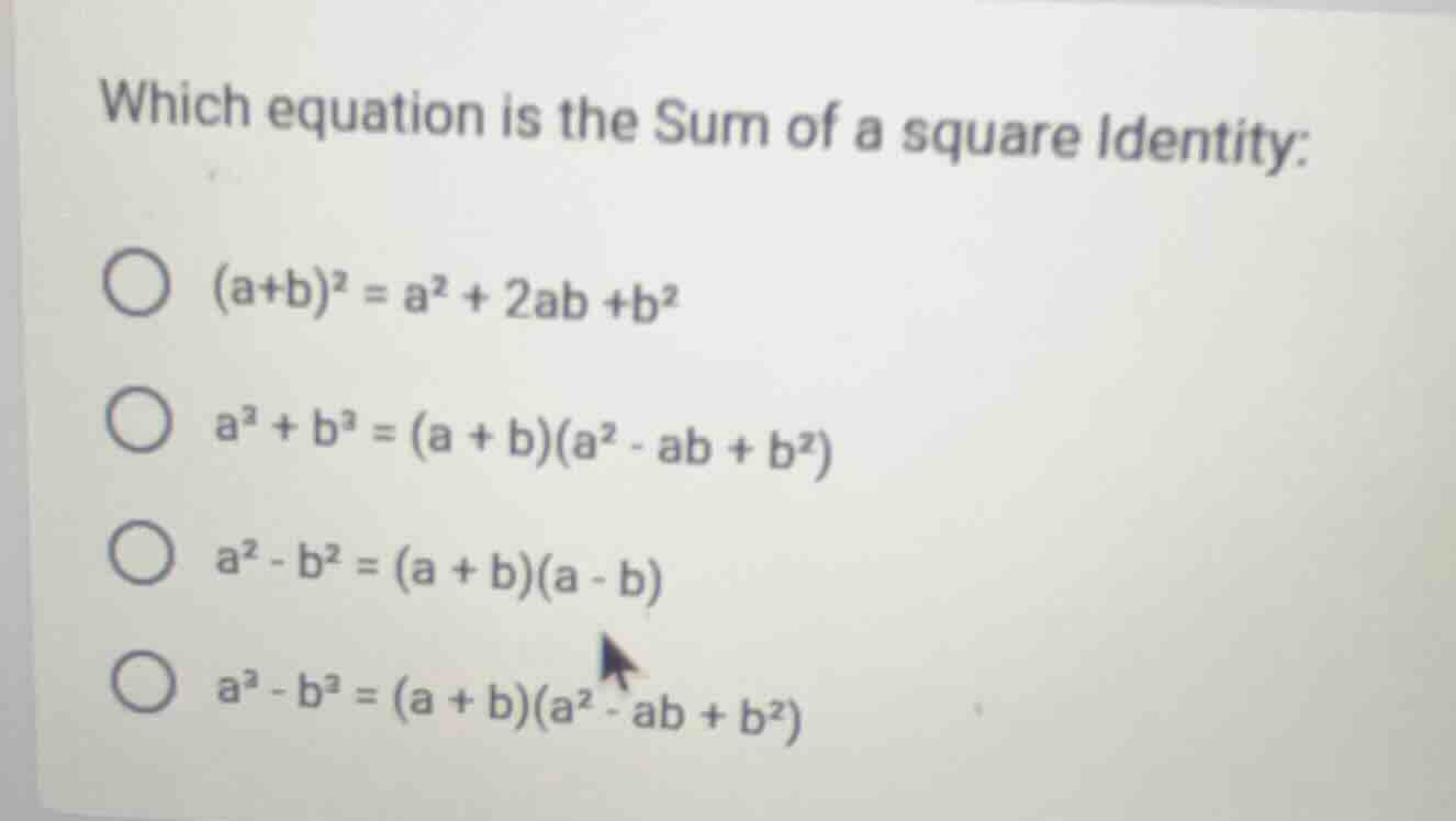which equation is the sum of a square identity: $(a+b)^2 = a^2 + 2ab +b…