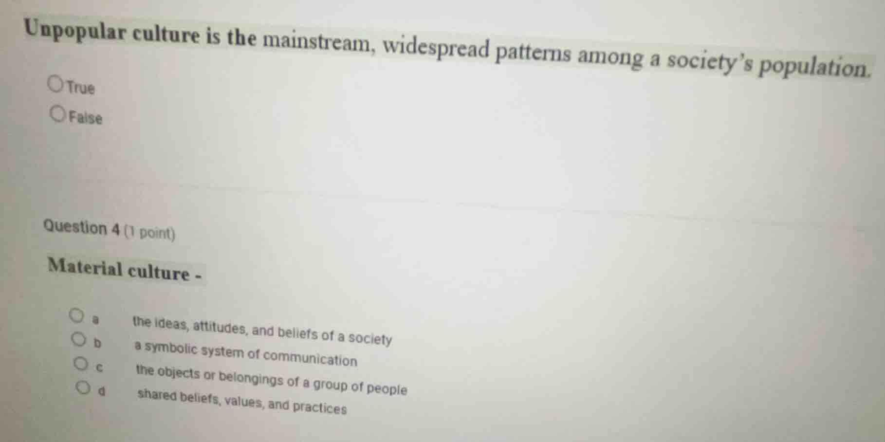 unpopular culture is the mainstream, widespread patterns among a societ…