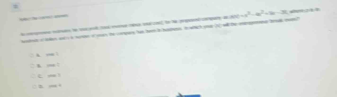 select the correct answer an entrepreneur estimates his total profit (t…