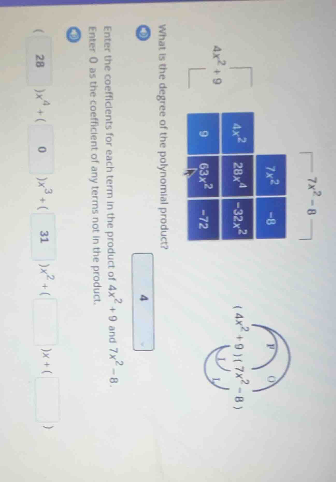1. what is the degree of the polynomial product?2. enter the coefficien…