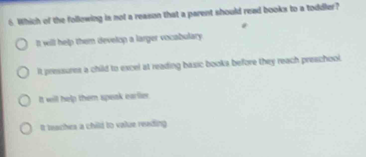 6. which of the following is not a reason that a parent should read boo…