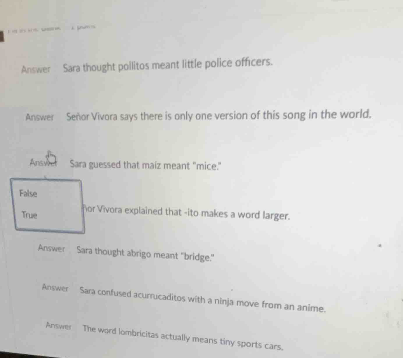 answer sara thought pollitos meant little police officers. answer señor…