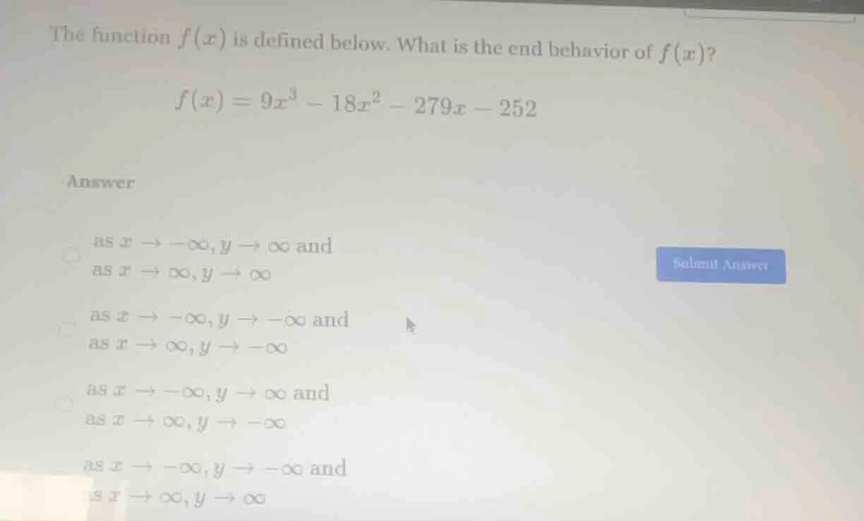the function $f(x)$ is defined below. what is the end behavior of $f(x)…