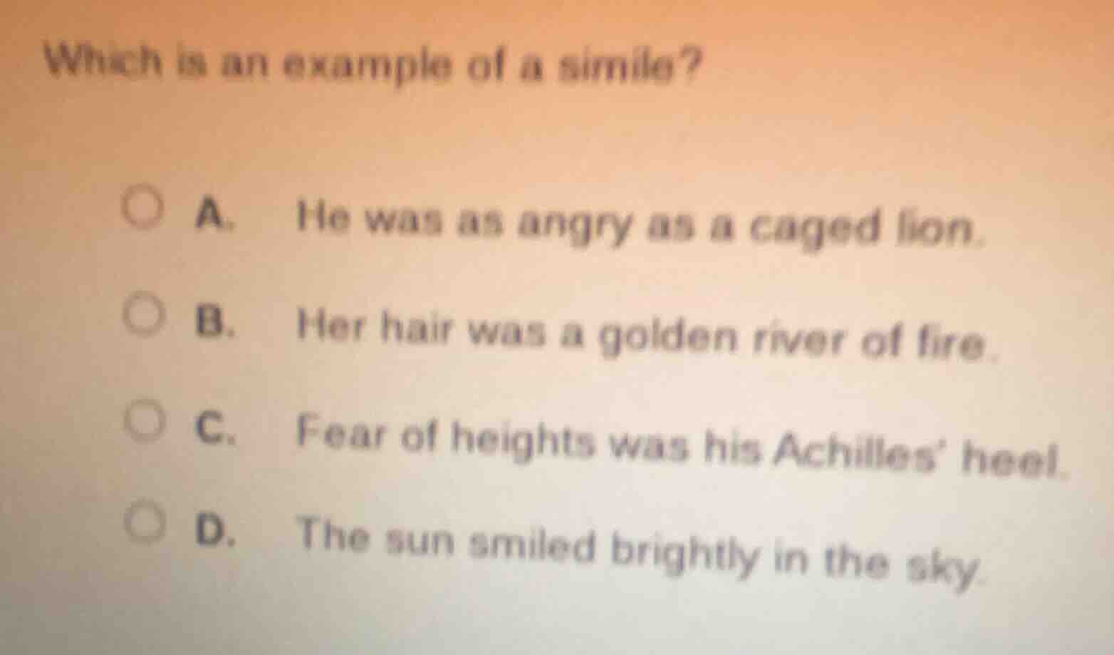 which is an example of a simile? a. he was as angry as a caged lion. b.…
