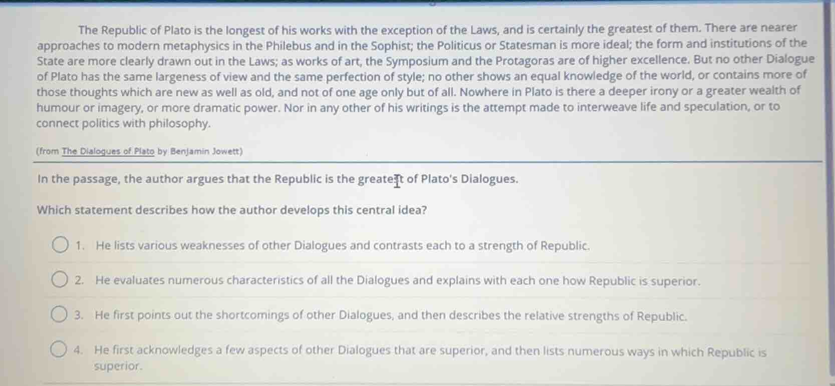 the republic of plato is the longest of his works with the exception of…