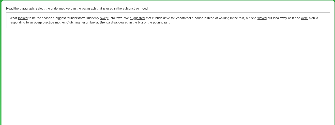 read the paragraph. select the underlined verb in the paragraph that is…