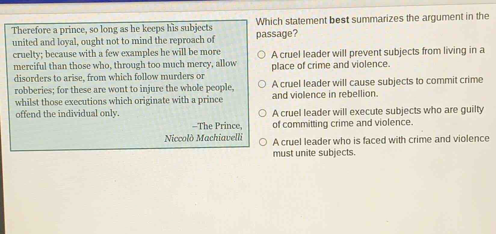 therefore a prince, so long as he keeps his subjects united and loyal, …