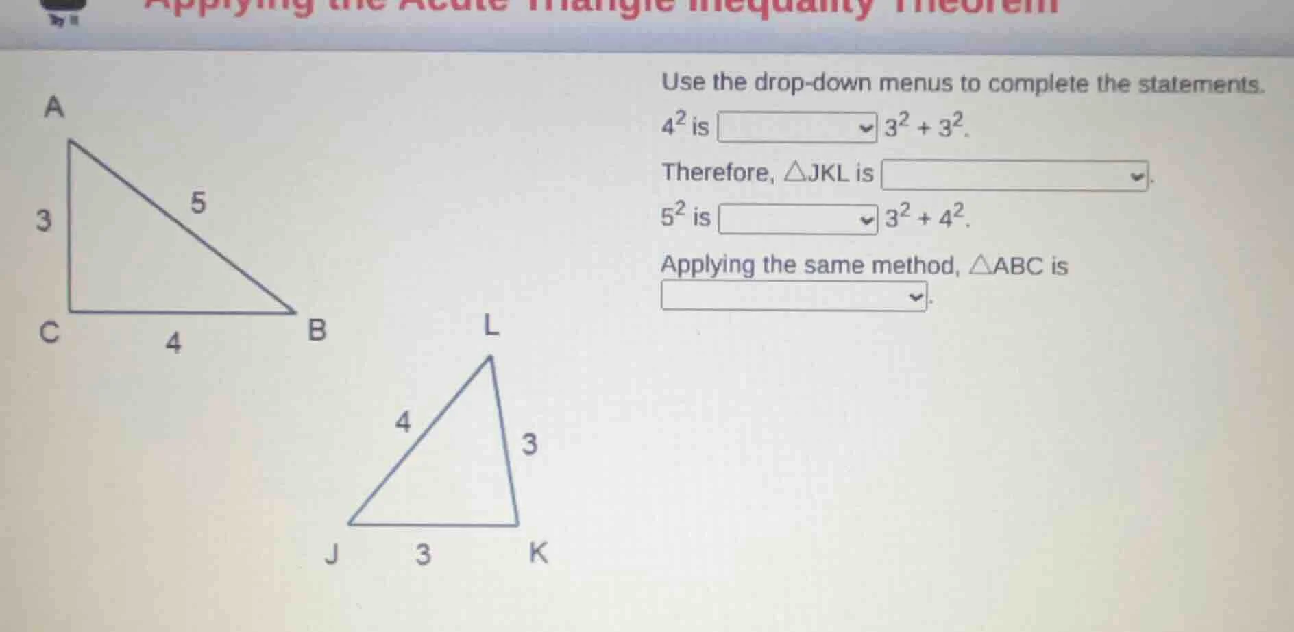 applying the acute triangle inequality theorem use the drop-down menus …