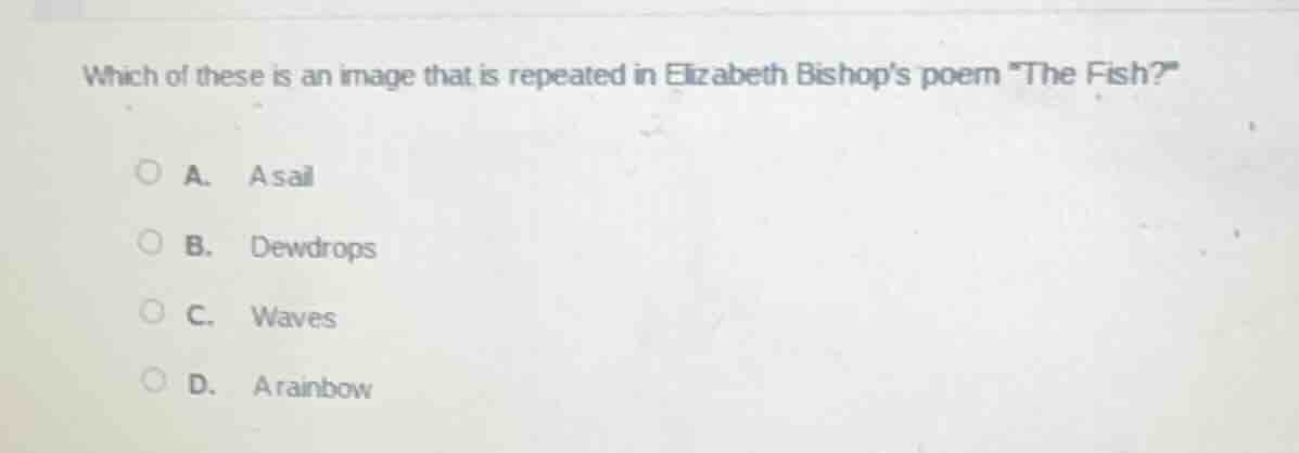 which of these is an image that is repeated in elizabeth bishops poem \…