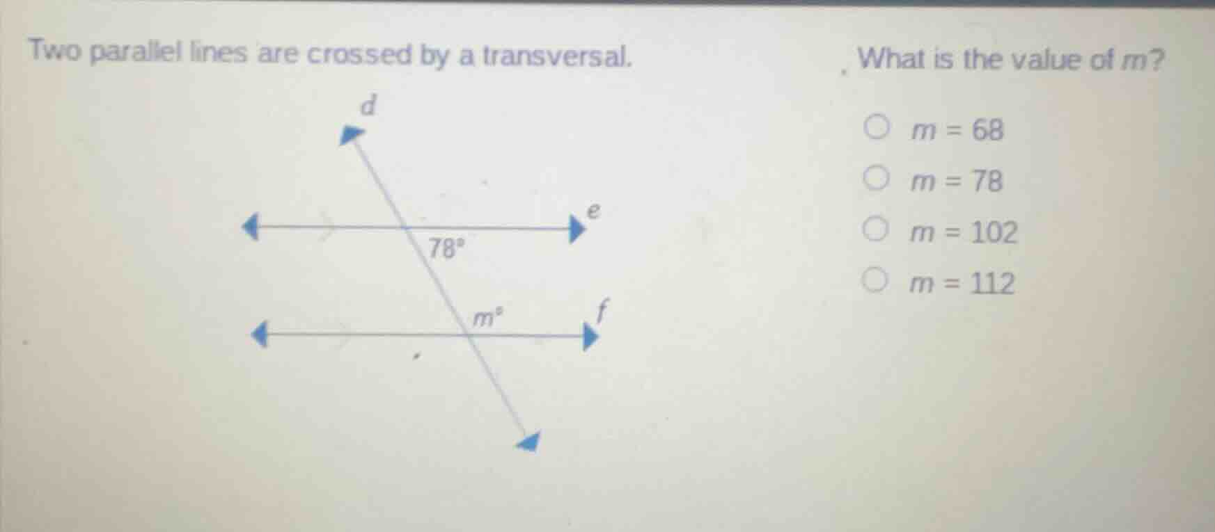 two parallel lines are crossed by a transversal. what is the value of m…