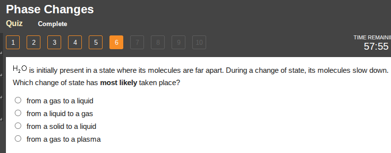 phase changes quiz complete 1 2 3 4 5 6 7 8 9 10 time remaini 57:55 h₂o…