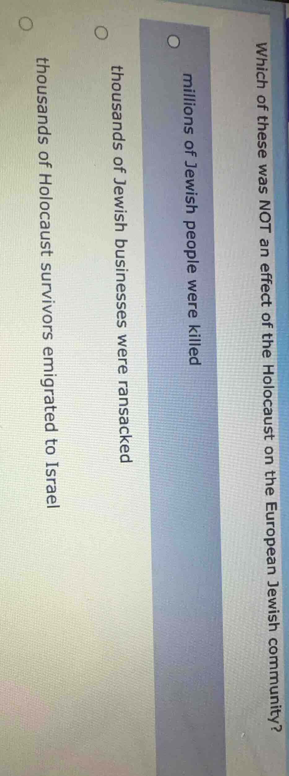 which of these was not an effect of the holocaust on the european jewis…