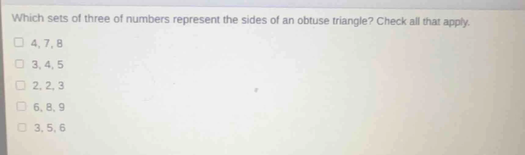 which sets of three of numbers represent the sides of an obtuse triangl…