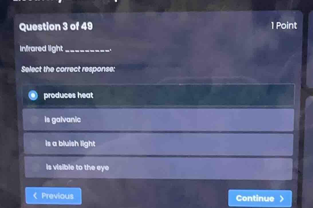 question 3 of 49 1 point infrared light _________. select the correct r…