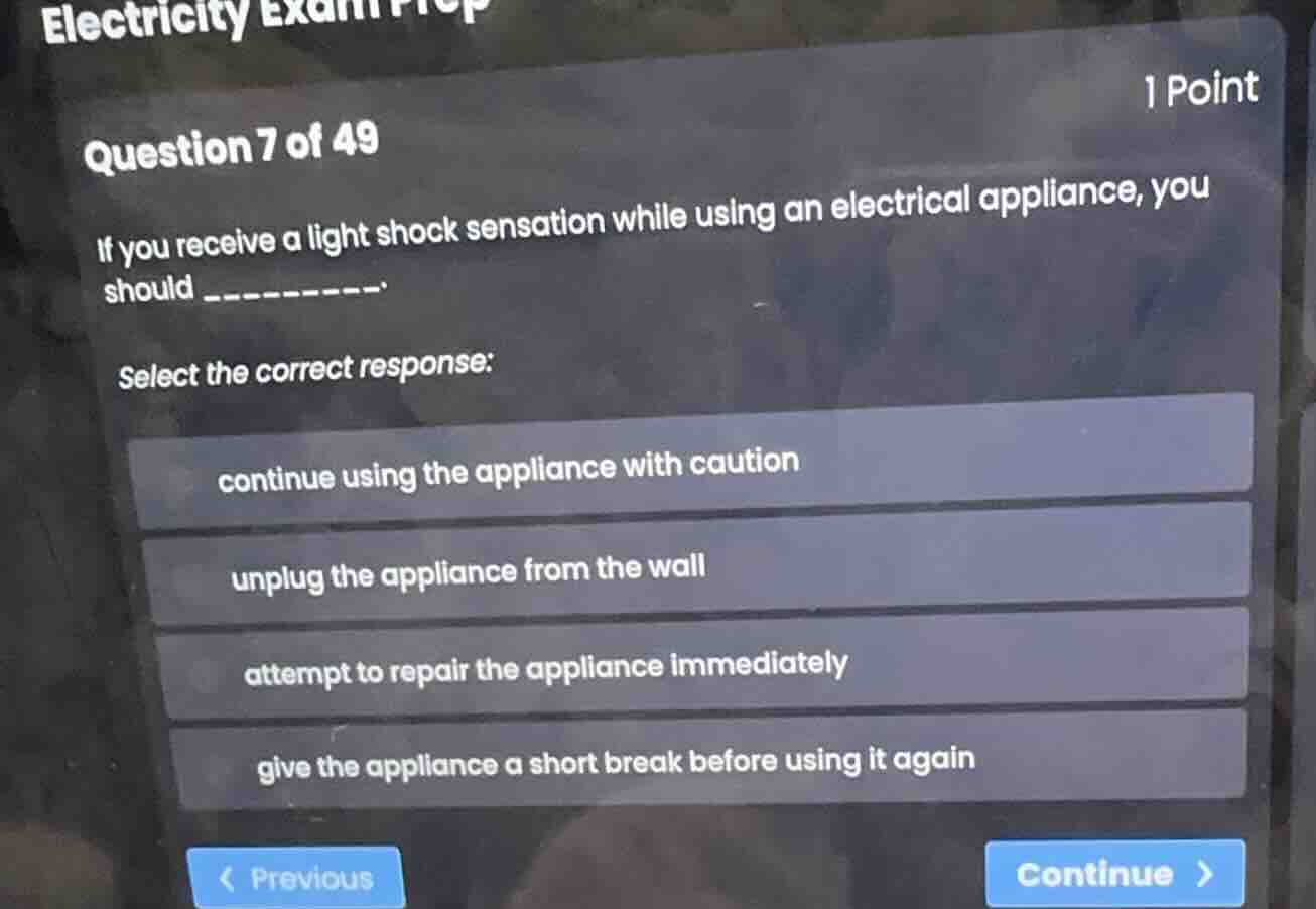 electricity exam prep 1 point question 7 of 49 if you receive a light s…