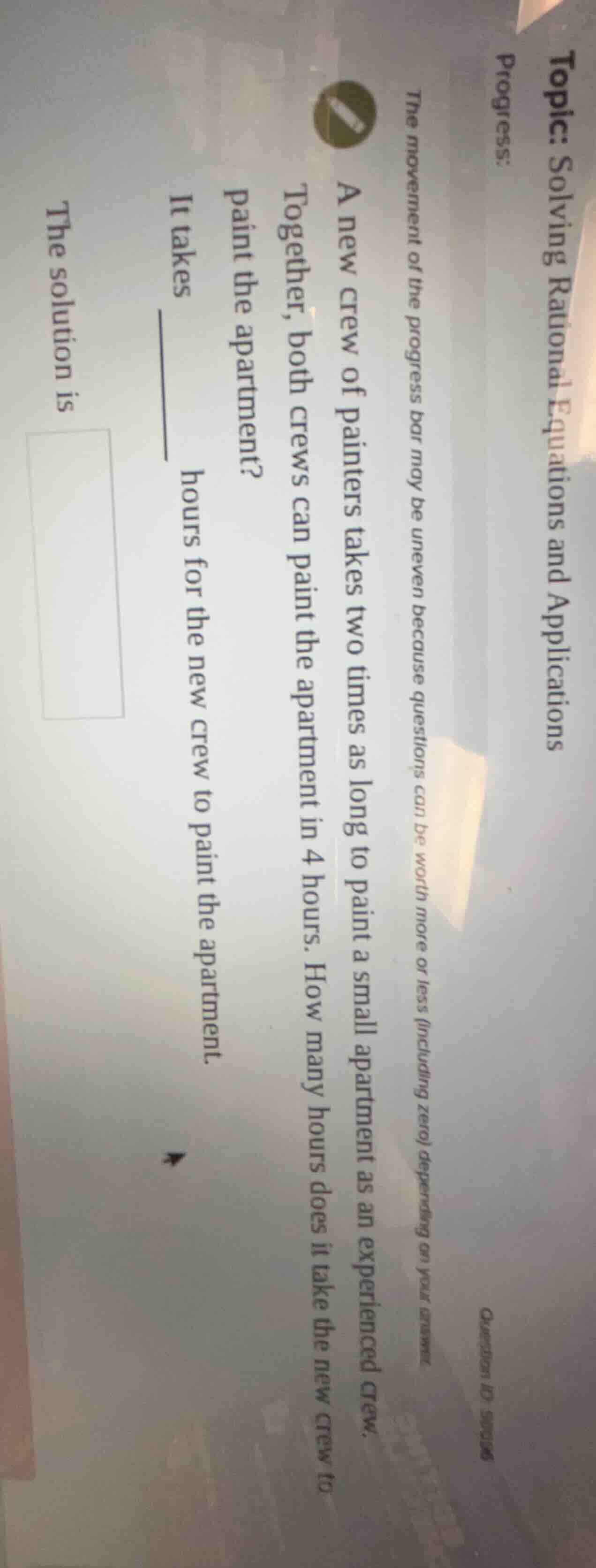 topic: solving rational equations and applications progress: question i…