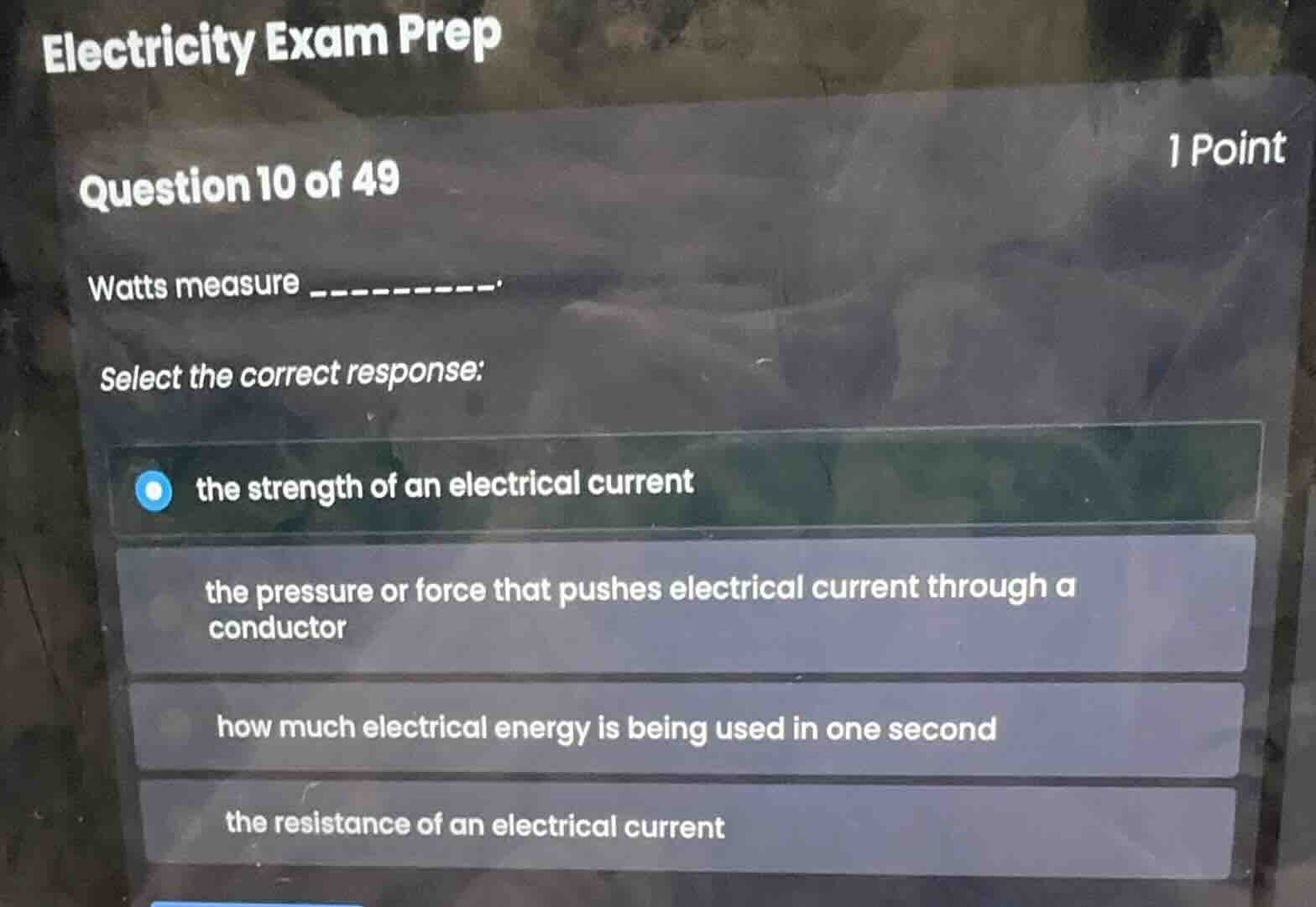 electricity exam prep question 10 of 49 1 point watts measure _________…