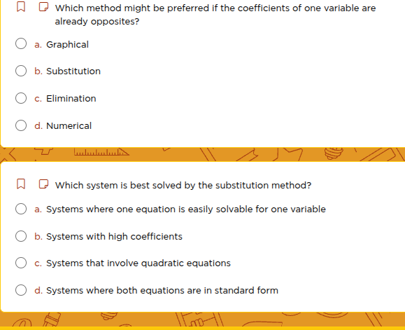 which method might be preferred if the coefficients of one variable are…