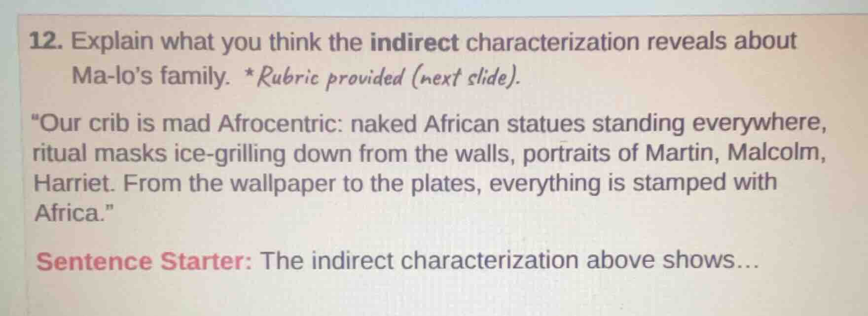 12. explain what you think the indirect characterization reveals about …