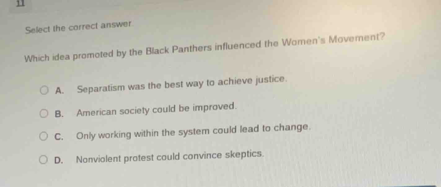 select the correct answer. which idea promoted by the black panthers in…