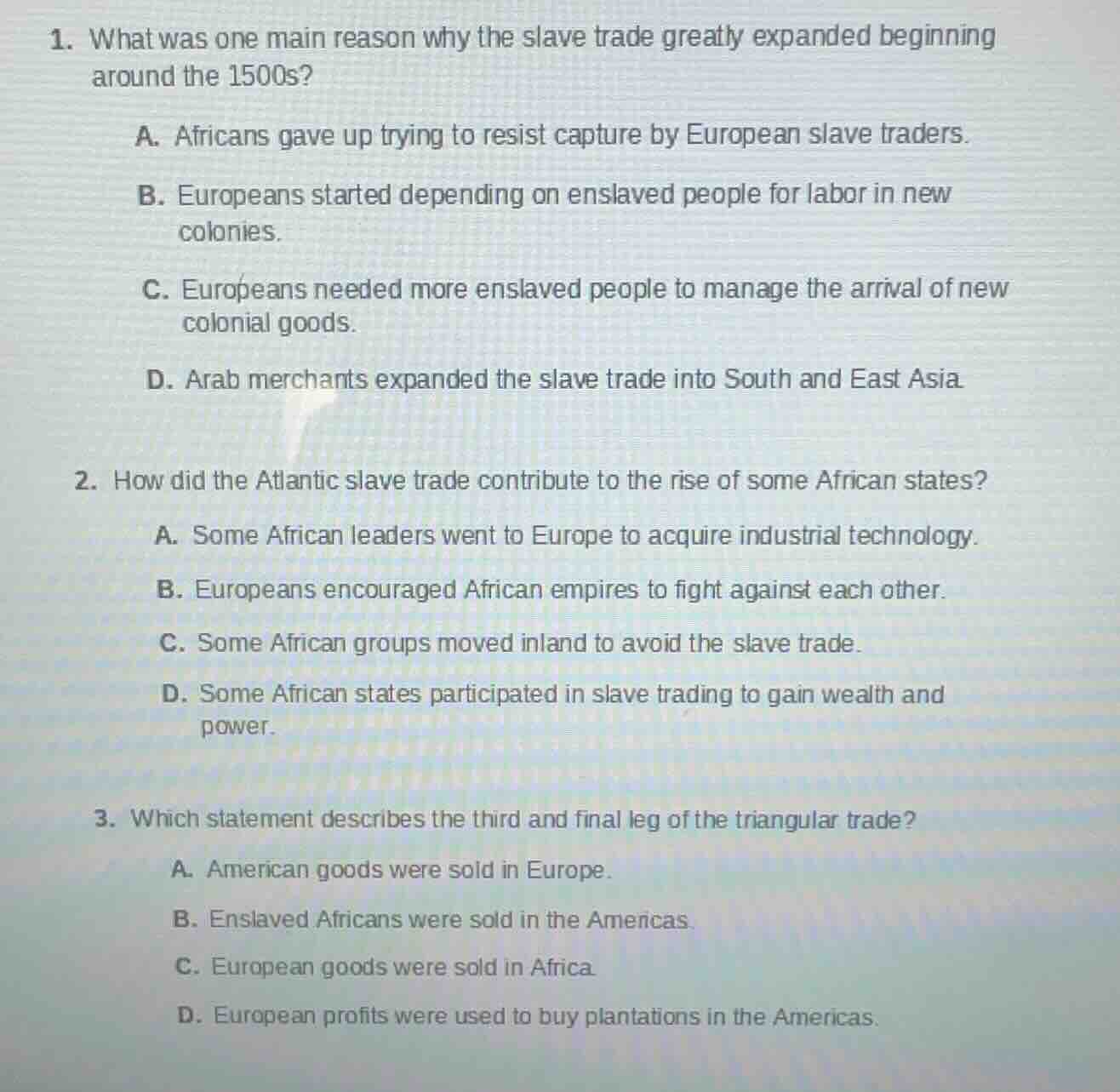 1. what was one main reason why the slave trade greatly expanded beginn…