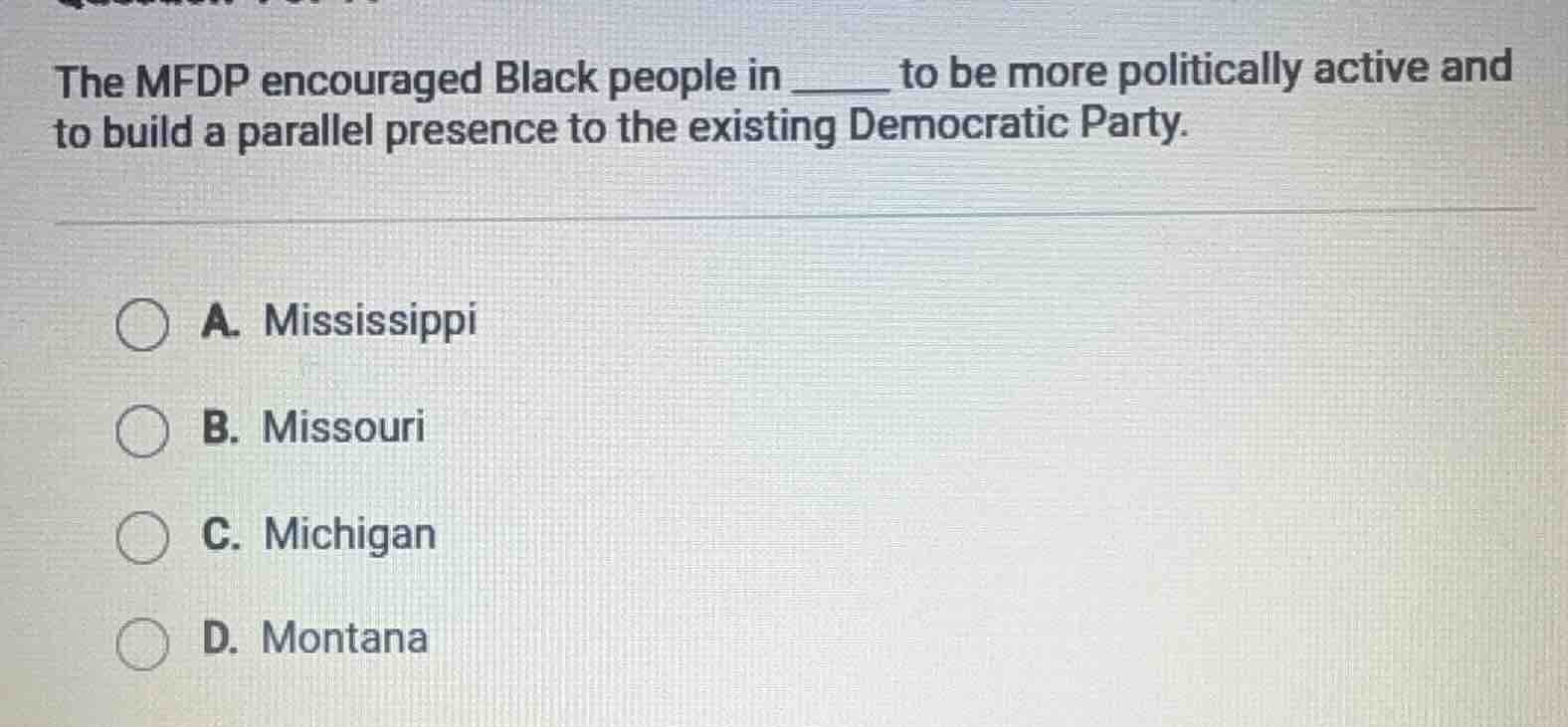 the mfdp encouraged black people in ______ to be more politically activ…
